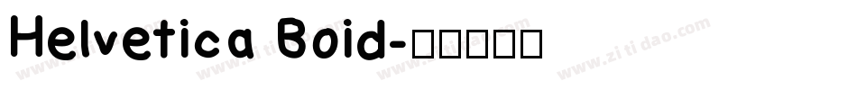 Helvetica Boid字体转换